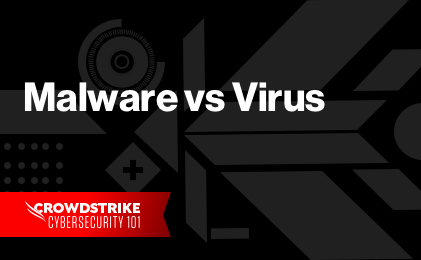 Malware vs. Virus: What’s the Difference?